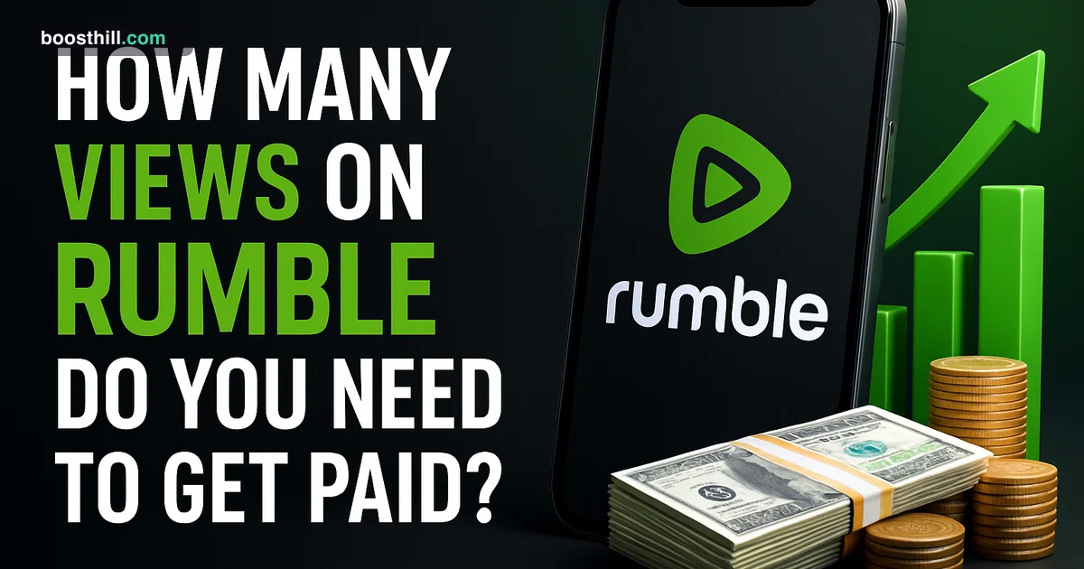 Featured image for the BoostHill guide on how many views on Rumble you need to get paid.
