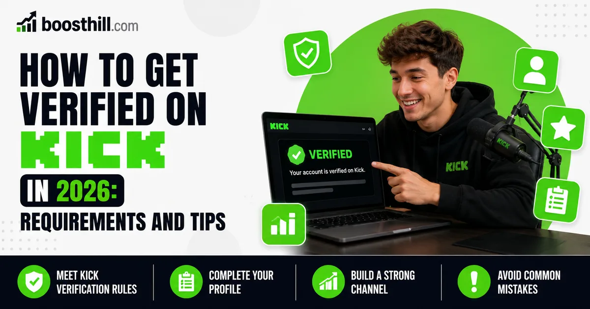 Featured image for the BoostHill guide to getting verified on Kick — a smiling creator pointing at a laptop that shows a green Kick 'Verified' badge.