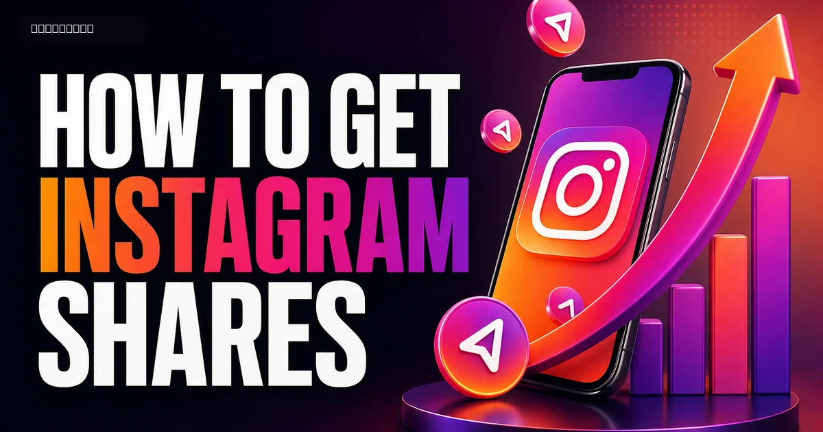 How to Get Instagram Shares: 9 Tactics That Work Now