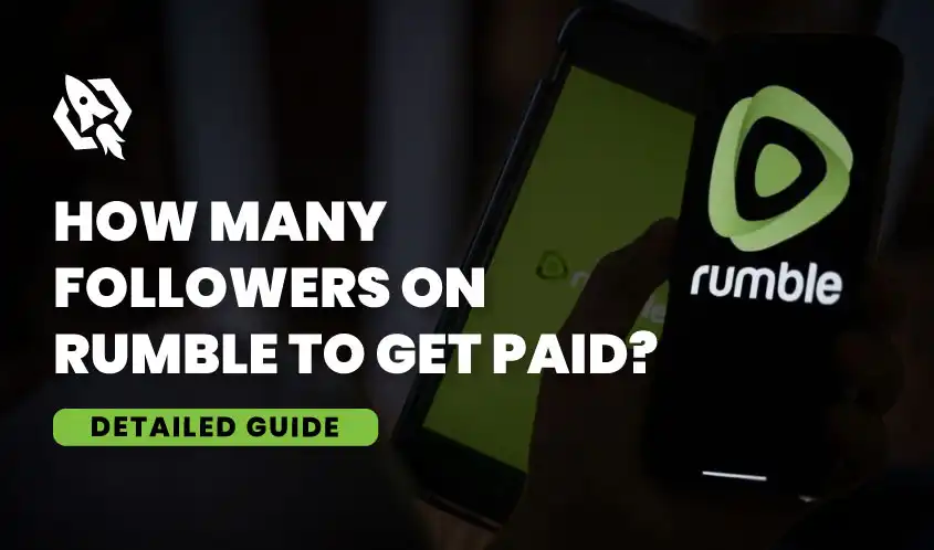 How Many Followers on Rumble to Get Paid - Detailed Guide