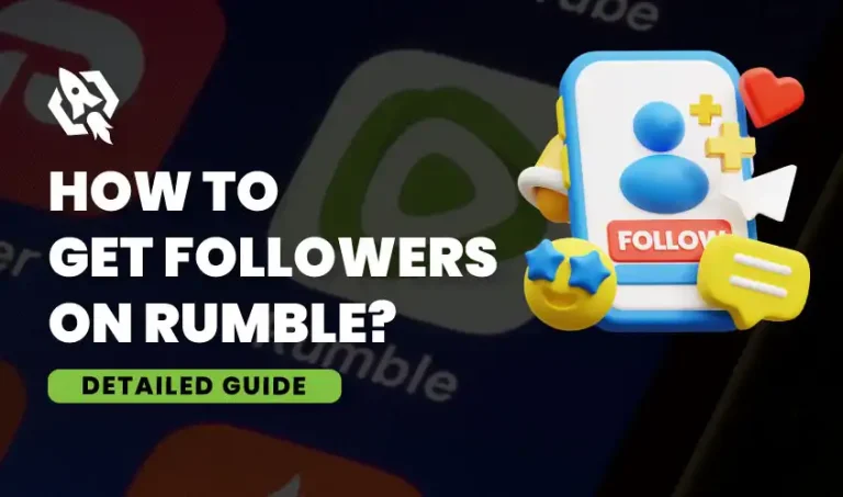 how to get followers on rumble