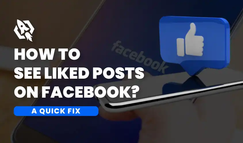 how to see liked posts on facebook