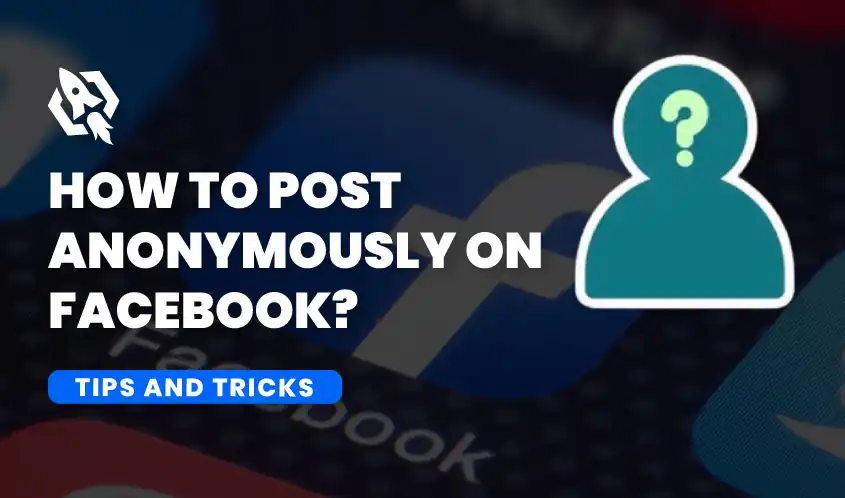 how to post anonymously on facebook