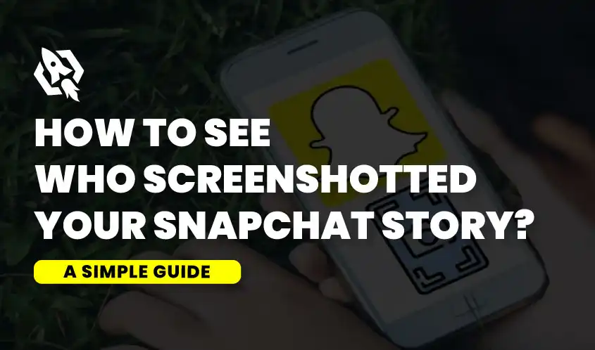 how to see who screenshotted your snapchat story