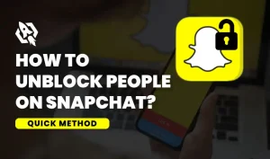 how to unblock people on snapchat