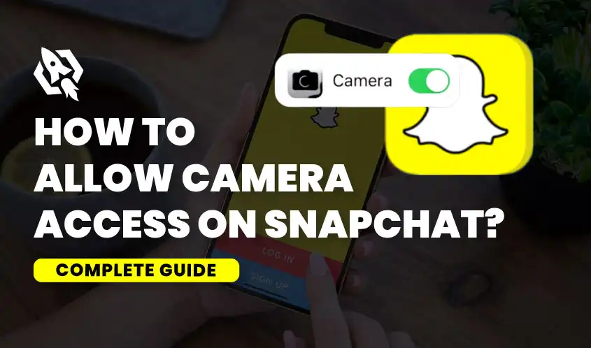 how to allow camera access on snapchat