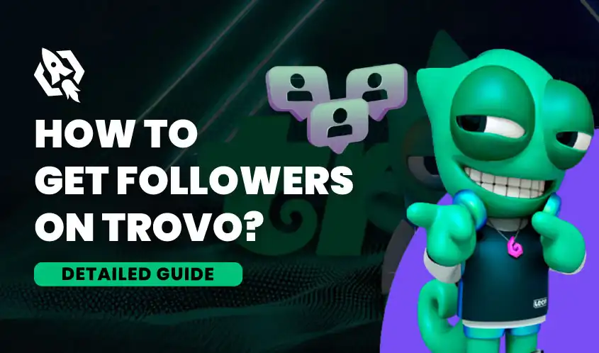 how-to-get-followers-on-trovo